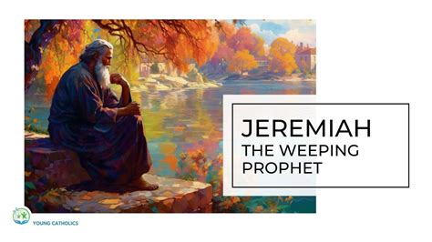 Jeremiah The Weeping Prophet Youtube