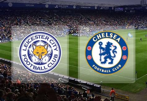 Free football 24/7 on your computer or mobile. Leicester City vs Chelsea FC: Preview | SportsRooter.com