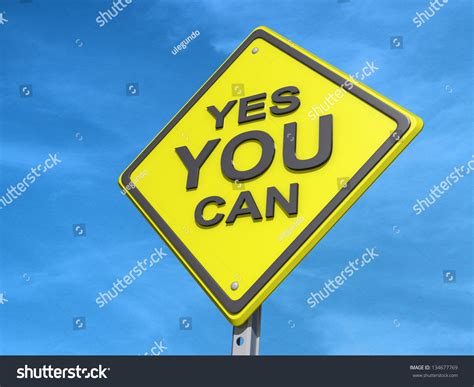 Yield Road Sign Yes You Can Stock Illustration 134677769 Shutterstock