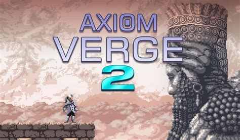 Axiom Verge 2 Walkthrough And Guide Neoseeker