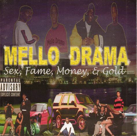 sex fame money and gold by mello drama cd 1999 gat records in huntsville rap the good ol dayz
