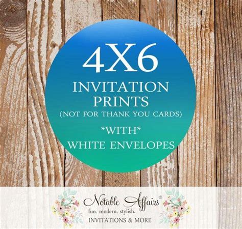 4x6 Invitation Prints Only You Purchase The Design From Notable