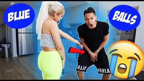 Coming Home With Blue Balls Prank On Girlfriend Youtube