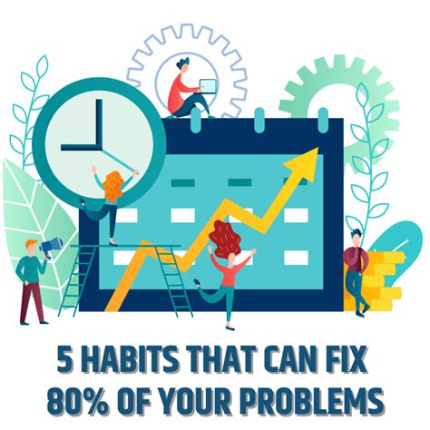 5 Habits That Can Fix 80 Of Your Problems
