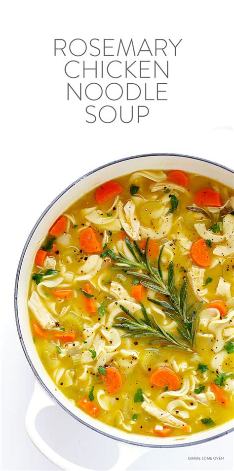 Rosemary Chicken Noodle Soup Gimme Some Oven Recipe In
