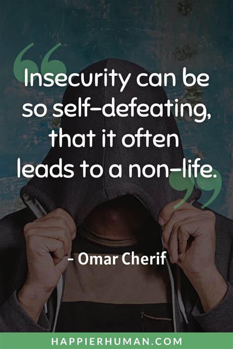 73 Overcoming Insecurities Quotes For A Confident 2024 Happier Human
