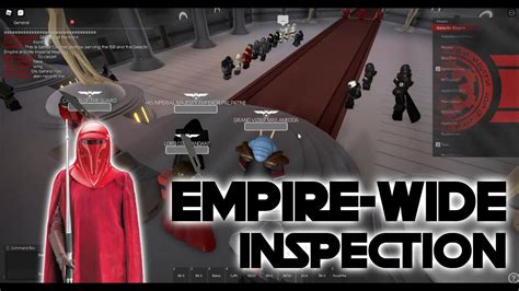 Empire Wide Inspection And Emperors Arrival Roblox Star Wars The