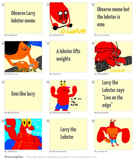 Observe Larry Lobster Meme Drawception