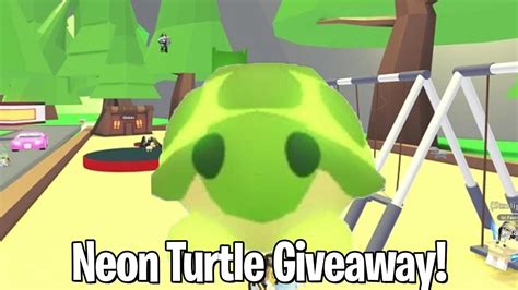 Neon Turtle Giveaway Roblox Adopt Me Youtube
