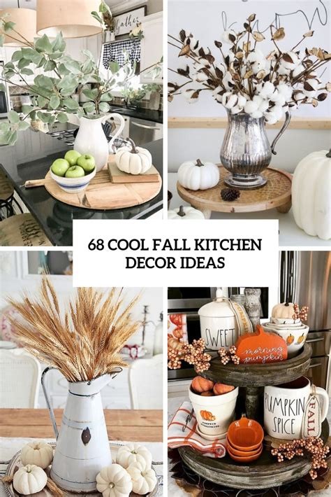 68 Cool Fall Kitchen Décor Ideas Digsdigs