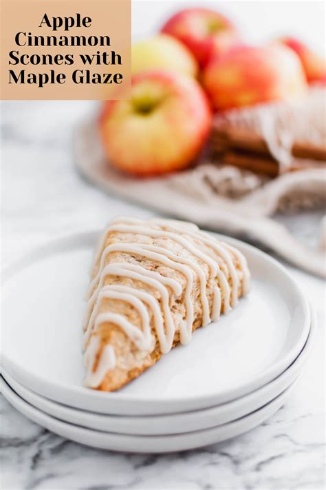 Apple Cinnamon Scones With Maple Glaze Recipe Cinnamon Apples