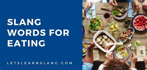 15 Slang Words For Eat And How To Use Them