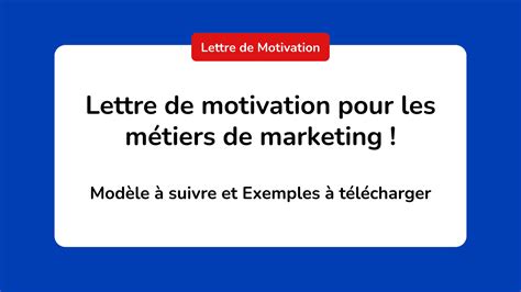 Lettre De Motivation Pour Les Métiers De Marketing 6 Exemples