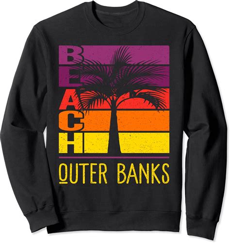 Outer Banks North Carolina Beach Obx Sweatshirt Uk Fashion