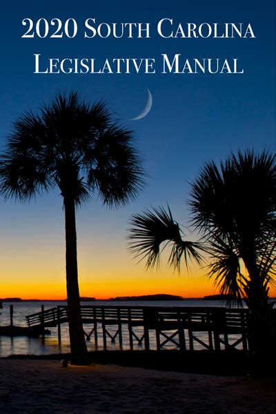 Souh Carolina State Government The South Carolina Legislative Manuals