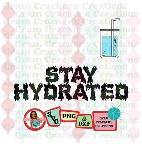 Stay Hydrated Svg File Instant Download Silhouette File Etsy India
