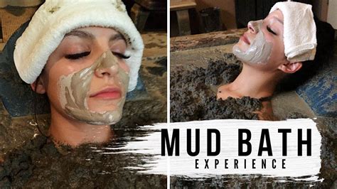 Mud Bath Experience Youtube