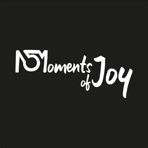 Moments Of Joy