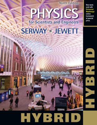 Physics for Scientists and Engineers with Modern Physics, Hybrid (with ...