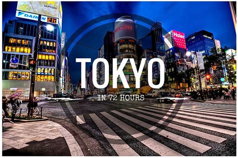 3 Days In Tokyo Best Things To Do On A Fabulous Itinerary