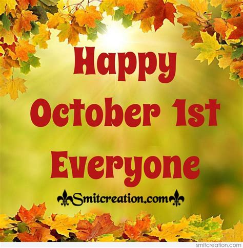 Happy October 1st Everyone - SmitCreation.com