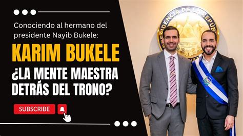 Karim Bukele Hermano De Nayib Bukele Biografía Y Trayectoria Política Youtube