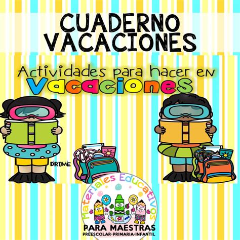 Cuaderno Actividades Para Vacaciones Materiales Educativos Para Maestras