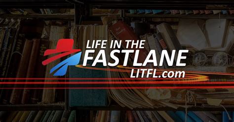 Library Litfl Medical Blog Life In The Fast Lane