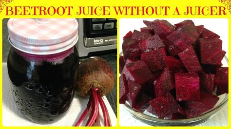 How To Make Beetroot Juice Without A Juicer Super Healthy Beet Juice