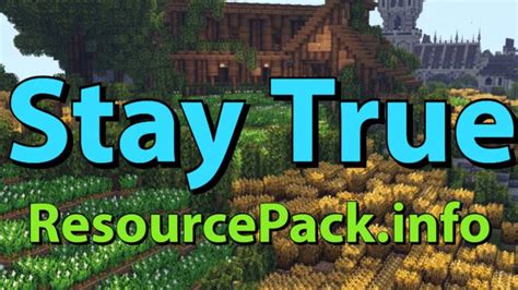 Stay True Resource Pack For 1171116511521144