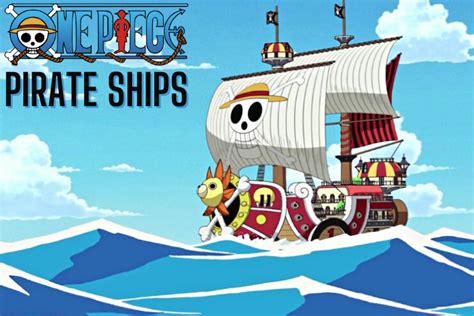 15 Best Pirate Ships In One Piece In 2023 Ranked Beebom