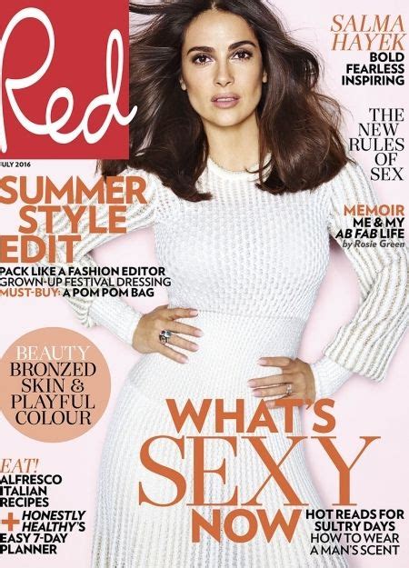 Salma Hayek On The July 2016 Cover Of Red Uk Magazine