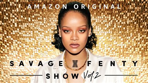 Rihannas Savage X Fenty Show Vol 2 Trailer Released By Amazon Variety