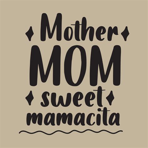 Mother Mom Sweet Mamacita Worlds Best Mom Mothers Day Card T Shirt