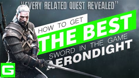 The Witcher 3 How To Get The Best Sword Aerondight Silver Sword
