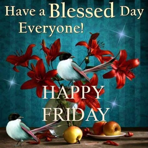 Blessed Day Happy Friday Image Pictures Photos And Images For