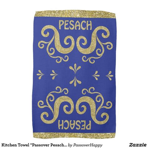 Royal gold 2ply kitchen towel roll tissue absorbs like a sponge. Kitchen Towel "Passover Pesach Gold " | Zazzle.com ...