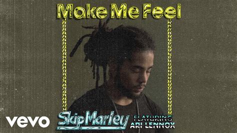 Skip Marley Make Me Feel Audio Ft Ari Lennox Youtube