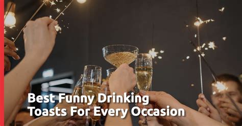 Best Funny Drinking Toasts For Every Occasion Simhungvuong