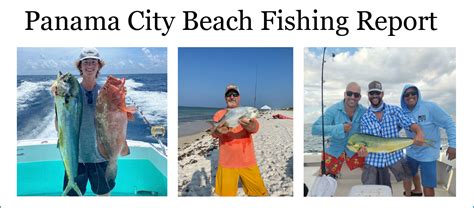 Panama City Beach Fishing Report 07 30 2021