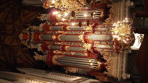 Worlds Largest Organ Haarlem Netherlands Youtube