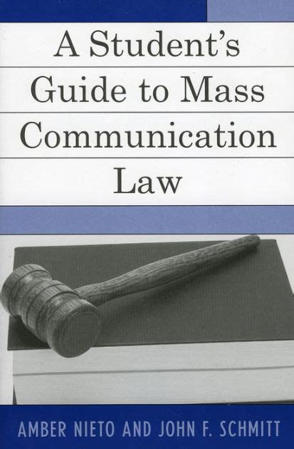 A Student S Guide To Mass Communication Law Edition By Amber Nieto John F Schmitt