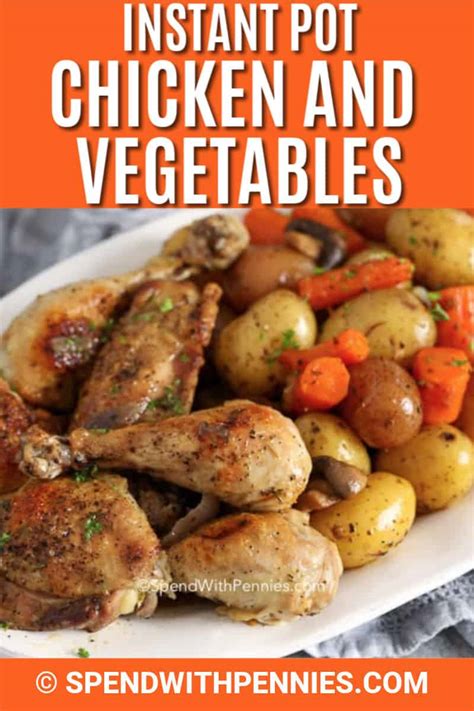 Instant Pot Chicken And Vegetables 30 Min Meal Spend With Pennies