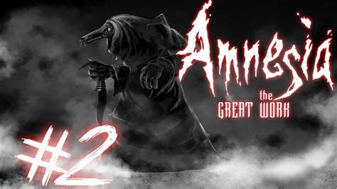 Amnesia The Great Work Part 2 Monster Attack Amnesia Custom