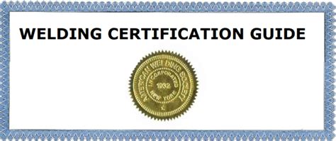 Welding Certification Guide What It Is And How To Get It Kings Of