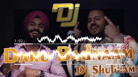Dj Remix Daru Badnaam Kardi Kamal Kahlon And Param Singh Latest Punjabi