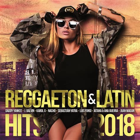 Reggaeton And Latin Hits 2018 Varios Varios Amazones Música