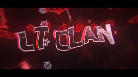 Lt Clan Intro Youtube