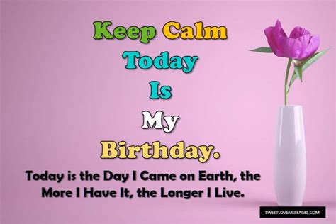 2023 Trending Keep Calm Today Is My Birthday Quotes With Images