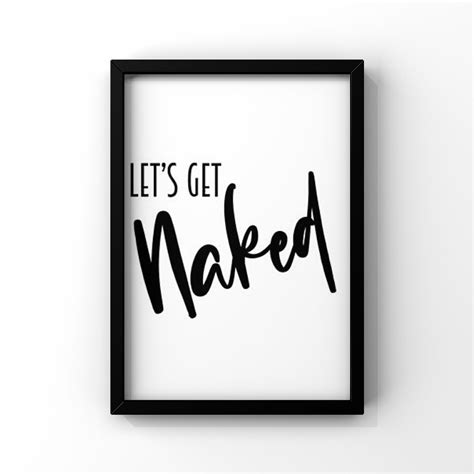 Lets Get Naked Bathroom Print Typography Toilet Print Etsy